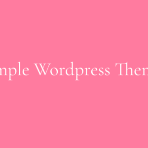 Simple WordPress Themes